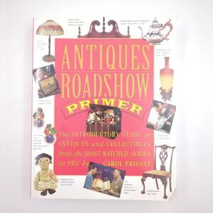 Antiques Roadshow Primer Carol Prisant 1999 First Printing Collectibles Guide SC